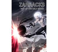 Zarracks: Rise Of The Half Breed