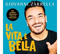 Giovanni Zarrella La vita è bella (CD)