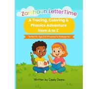 Zarshaun LetterTime: A Tracing, Coloring & Phonics Adventure from A to Z