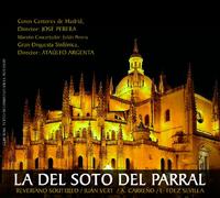 Zarzuelas - La del Soto del Parral