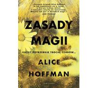 Zasady magii - Alice Hoffman (livre en polonais)