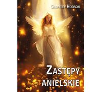 Zastępy anielskie - Geoffrey Hodson (livre en polonais)