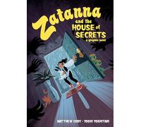 Zatanna and the House of Secrets