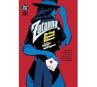 Zatanna: Bring Down The House – DC Comics