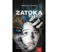 Zatoka syren - Mariusz Kanios (livre en polonais)