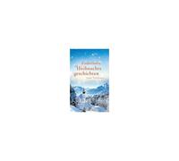 Zauberhafte Weihnachtsgeschichten Zum Vorlesen