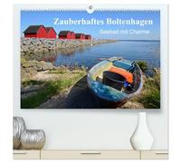 Zauberhaftes Boltenhagen (hochwertiger Premium Wandkalender 2026 DIN A2 quer), Kunstdruck in Hochglanz: Ansichten des reizvollen Seebades in Mecklenburg-Vorpommern