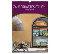 Zauberhaftes Italien (Wandkalender 2026 DIN A3 hoch), CALVENDO Monatskalender: So wie immer verzauberte Italien.
