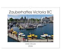 Zauberhaftes Victoria BC (Wandkalender 2026 DIN A3 quer), CALVENDO Monatskalender: Die bezaubernde Provinzhauptstadt von Britisch Columbia ist ein "Muss" für jeden Kanada Besucher