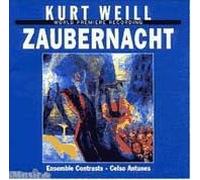 Zaubernacht - Ingrid Schmithüsen, Soprano; Ensemble Contrasts Köln;