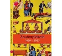 Zauberplakate 1850-2025 / Magic Posters