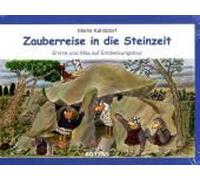 Zauberreise In Die Steinzeit