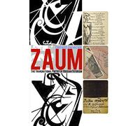 Zaum: The transrational poetry of Russian futurism