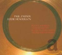 Zauner, Paul & Henderson, Eddie – Association – CD – Importé