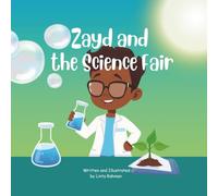 Zayd and the Science Fair | Islamic Children's Story Books | Islamic Books for Kids
