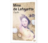 Madame de La Fayette – Zayde : Histoire espagnole – Poche – Flammarion