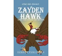 Zayden Hawk and the Staff of Nyxta