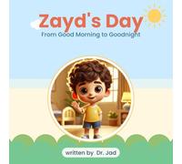Zayd's Day: From Good Morning to Goodnight