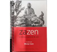 Zazen - a Prática Essencial do Zen