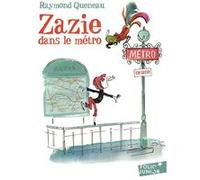 Raymond Queneau – Zazie dans le métro – Illustré par Catherine Meurisse – Gallimard – Poche
