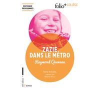 Zazie dans le métro Texte intégral et dossier - Raymond Queneau - Gallimard - Poche - Scolaire / Universitaire
