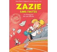 Zazie sans fautes, la championne des mots difficiles