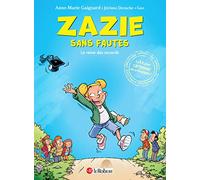 Zazie sans fautes - La reine des accords - Anne-Marie Gaignard - Le Robert - cartonné - Scolaire / Universitaire