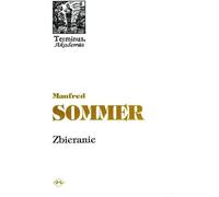 Zbieranie - Manfred Sommer (livre en polonais)