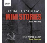 Zbigniew Dubik - Mini Stories : Oeuvre de Haflidi Hallgrimsson Sur des Écrits de Daniil Kharms