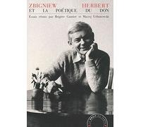 Zbigniew Herbert et la poétique du don