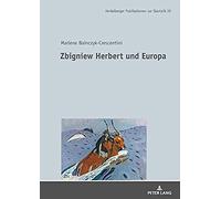Zbigniew Herbert Und Europa