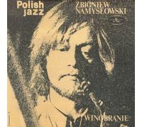 ZBIGNIEW NAMYSLOWSKI Winobranie Polish Jazz vol.33