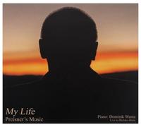 PREISNERS MUSIC – MY LIFE