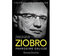 Zbigniew Ziobro - Renata Grochal (biographies en polonais)