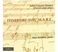Zbinden : Itineraire avec M.a.R.C., Œuvres pour Piano. Pantillon