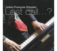 Zbinden Julien-Francois - Last Call. [Import]