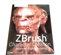 ZBrush Character Creation: Advanced Digital Sculpting