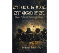 Zbyt cicho, by wołać. Zbyt głośno, by żyć.: Pęknięci. O dzieciach, które dźwigają za dużo.