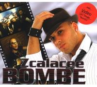 Zcalacee - Bombe [Import]