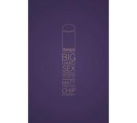 Zdarsky, Chip - Big Hard Sex Criminals Volume 2 Deluxxxe HC