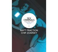 Zdarsky, Chip - Sex Criminals Volume 2: Two Worlds, One Cop