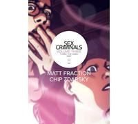 Zdarsky, Chip - Sex Criminals Volume 3: Three the Hard Way