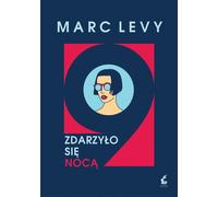 Zdarzyło się nocą - Marc Levy (Thriller auf Polnisch)