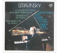 Zdenek Kozina, Dvorakuv Komorni Orchestr, Vladimir Valek - Igor Stravinsky: Koncert Pro Klavir A Dechove Nastroje, Sonata In C Pro Klavir, Serenada In A Pro Klavír [LP]