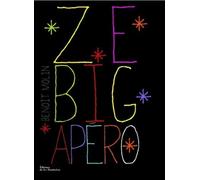 Ze big apéro, Edition de La Martinière