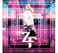 Ze Felipe - Som Livre Zé Felipe - Na mesma Estrada
