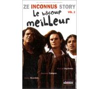 Ze Inconnus Story : Le bôcoup meilleur - Vol.2 [VHS]