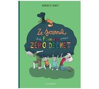 Ze Journal De La Famille Presque Zéro Déchet - Survivre Un An Sans Déchet (Mais Avec Quelques Gros Mots...)