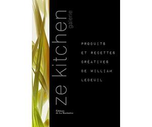 Ze Kitchen galerie: produits et recettes créatives de William Ledeuil