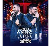 Zé Neto & Cristiano - Esquece o Mundo Lá Fora - CD